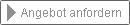 Angebot anfordern