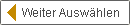 Weiter Ausw&auml;hlen